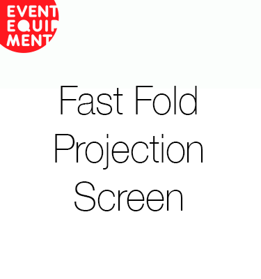 Fast Fold Projection Screen Hire