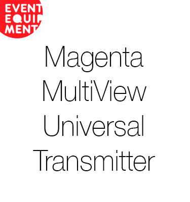 Magenta MultiView Universal Transmitter Hire