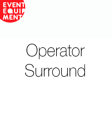 Operator Surround Hire